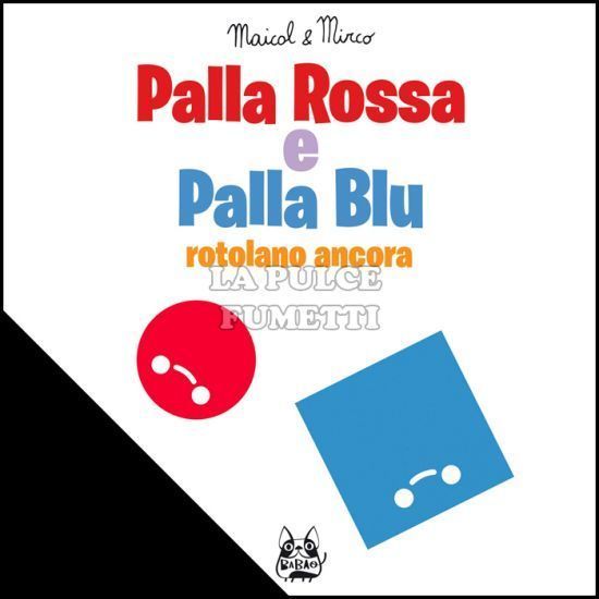 PALLA ROSSA E PALLA BLU ROTOLANO ANCORA